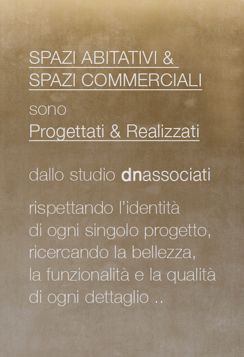 dnassociati Spazi Abitativi e Spazi Commerciali